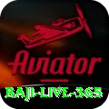 baji live 365 VIP Edition v2.9.4